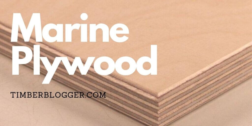 Marine Plywood Advantages And Disadvantages Timber Blogger