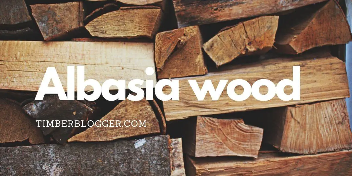 Albasia wood