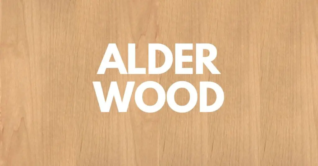 Alder Wood Is Alder Good Firewood? Timber Blogger