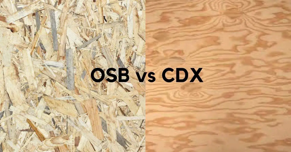 OSB vs CDX