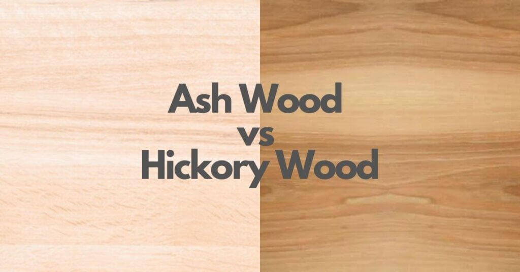 Ash vs Hickory Wood Which wood is better? Timber Blogger