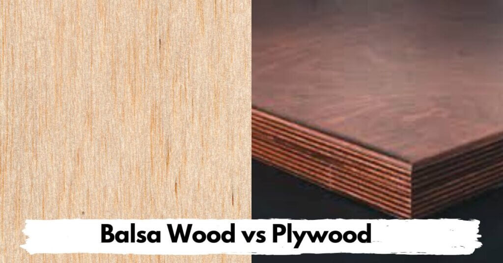 What is the difference between Balsa Wood and Plywood?