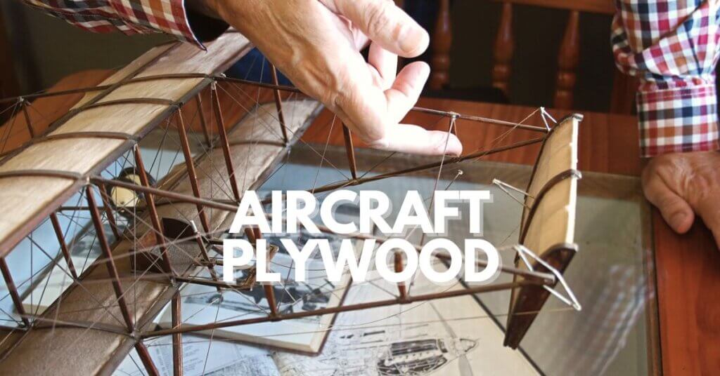 Aircraft Plywood What is Aircraft Plywood Used For? Timber Blogger